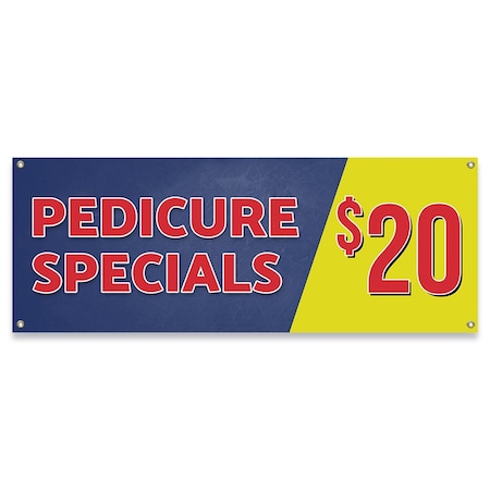 Signmission Pedicure Special $20 Twenty Dollars Banner Concession Stand Food Truck Single Sided B-30127